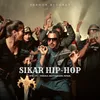 About Sikar Hip-Hop (feat.Trishul Naiytramani,Kiran) Song